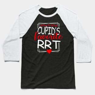 Cupid_s Favorite RRT Rapid Response Team Valentines Day Baseball T-Shirt
